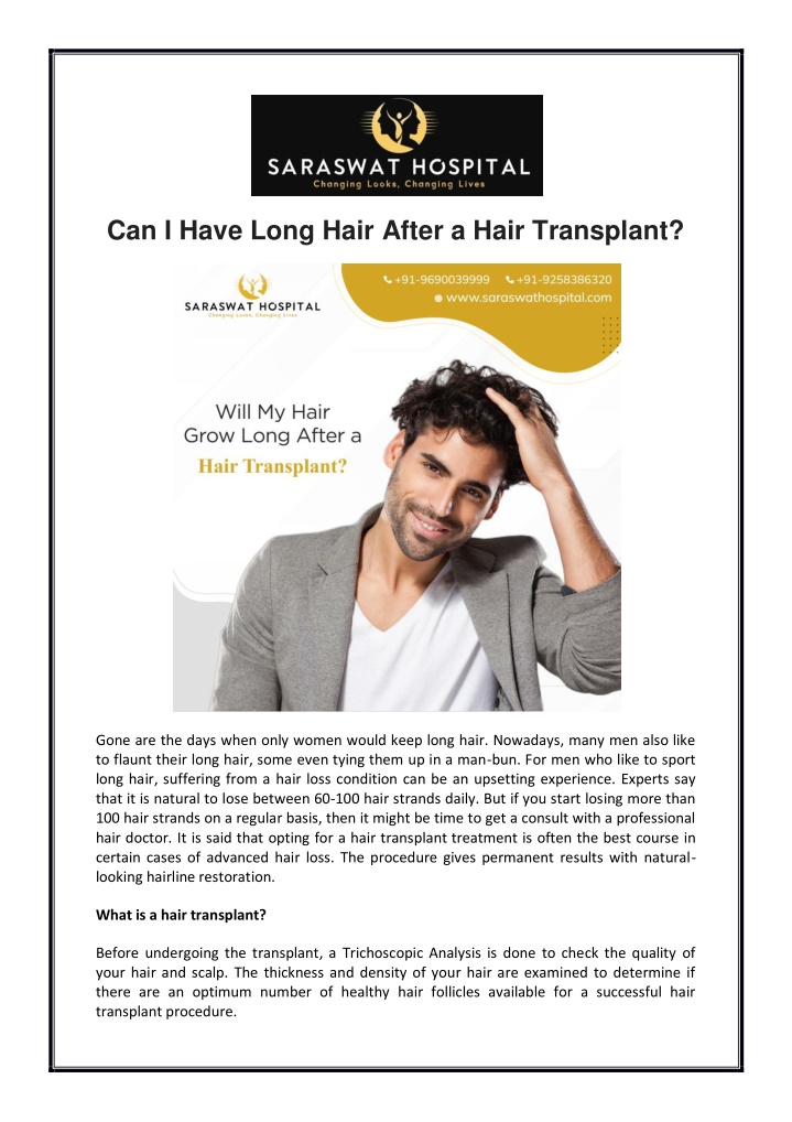 can i have long hair after a hair transplant