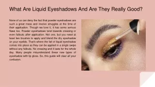 what are liquid eyeshadows and are they really good