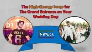 The High-Energy Songs for The Grand Entrance on Your Wedding
