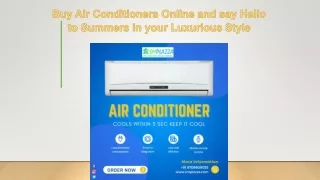 Buy Air Conditioners Online and say Hello to Summers in your Luxurious Style