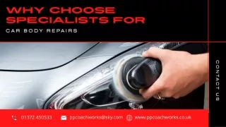 Why Choose Specialists For Car Body Repairs