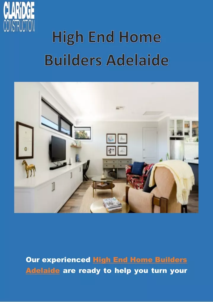 our experienced high end home builders adelaide