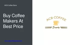 Buy Coffee Makers At Best Price