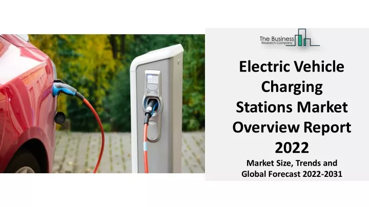 electric vehicle charging stations market