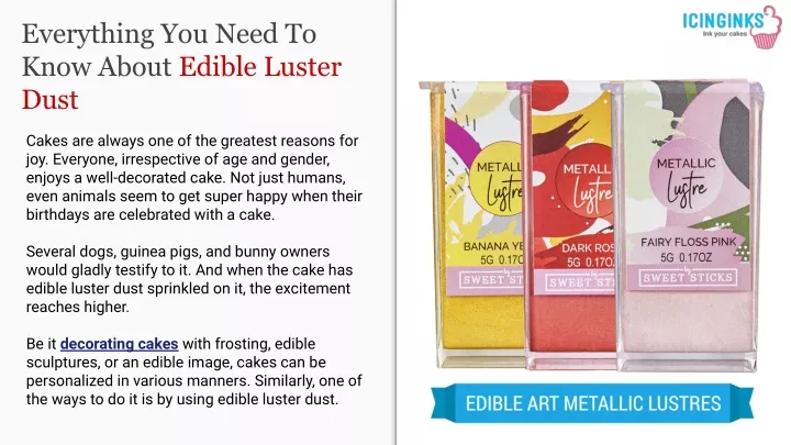 everything you need to know about edible luster