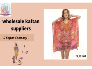 Best Wholesale Kaftan Suppliers for sale