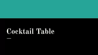 cocktail table