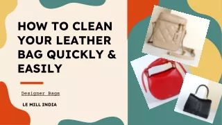 HOW TO CLEAN YOUR LEATHER BAG QUICKLY & EASILY - Le Mill