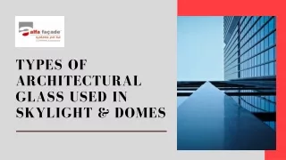 types of architectural glass used in skylight