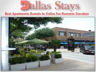 Best Apartments Rentals In Dallas For Business Travelers