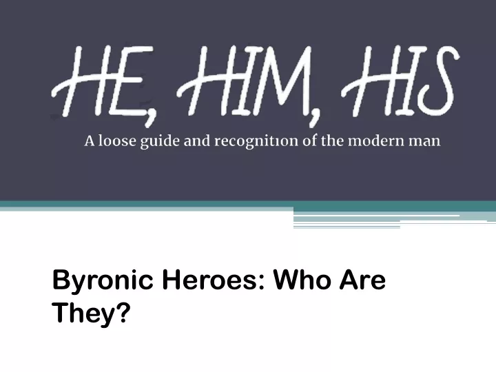byronic heroes who are they