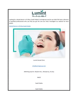 Dental Doctor in Al Ahsa Saudi Arabia  Lumintgroup.com en