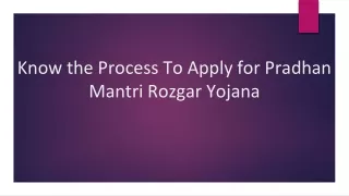 Know the Process of Apply Pradhan Mantri Rozgar Yojana
