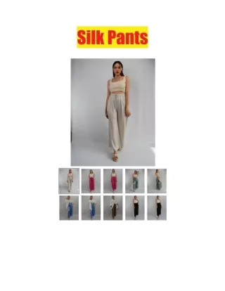 Silk Pants