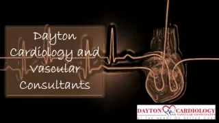 Dayton Cardiology and Vascular Consultants | Services