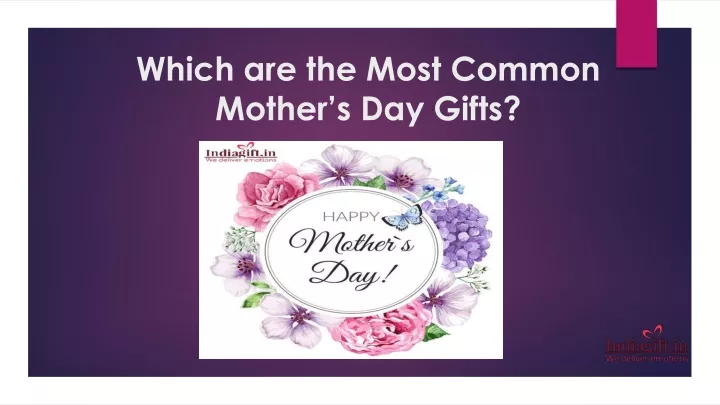 which are the most common mother s day gifts