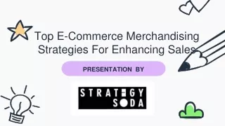 Top 4 E-Commerce Merchandising Strategies For Enhancing Sales