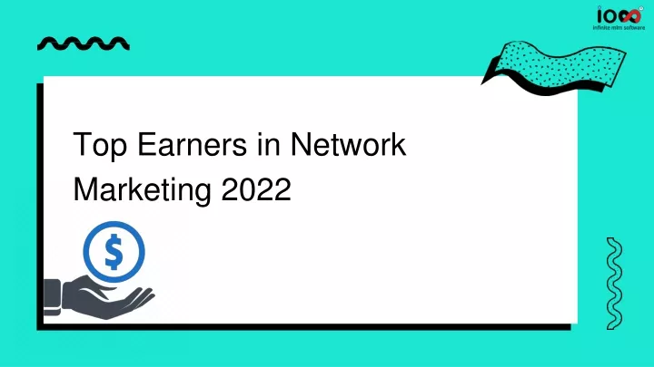 top earners in network marketing 2022