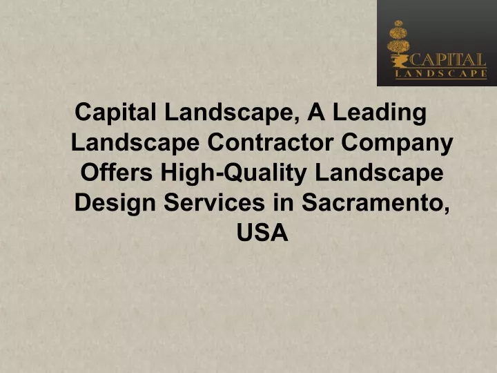 capital landscape a leading landscape contractor