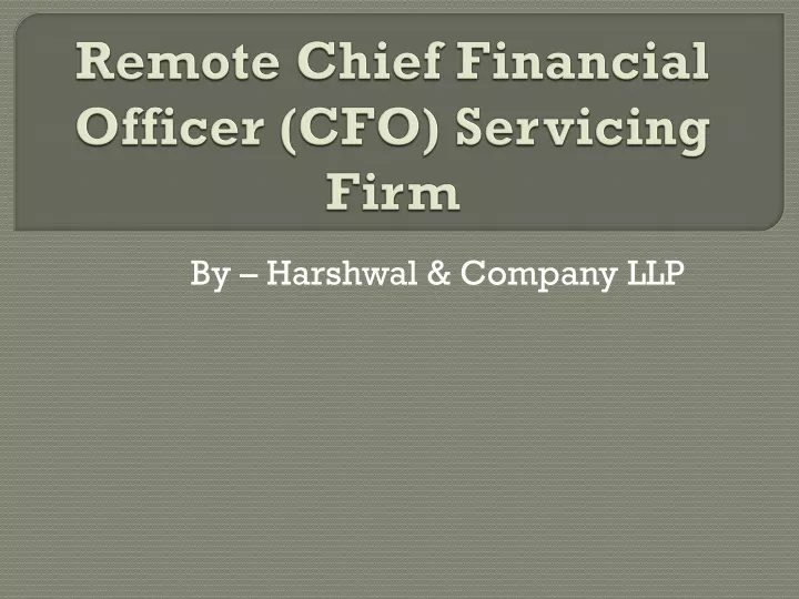 remote chief financial officer cfo servicing firm