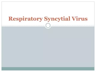 respiratory syncytial virus