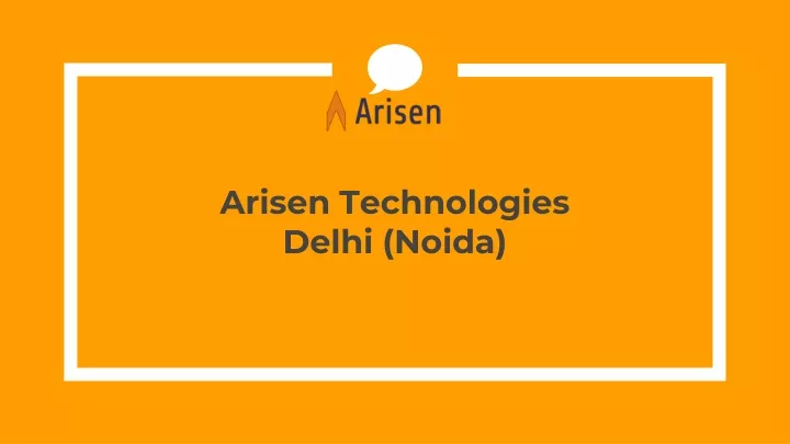 arisen technologies delhi noida