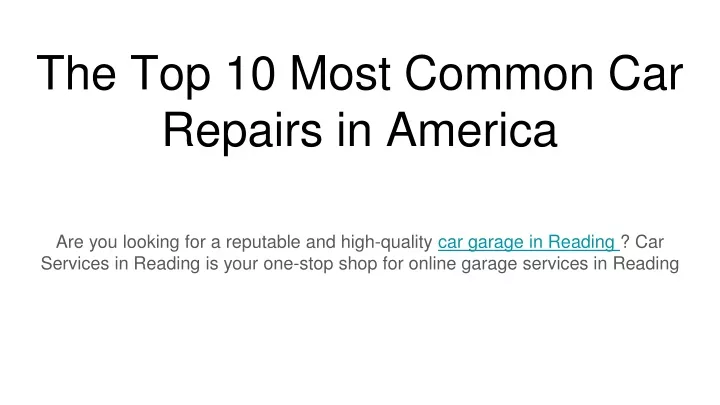 the top 10 most common car repairs in america