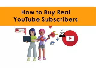 How to Buy Real YouTube Subscribers