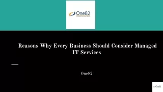 Reasons Why Every Business Should Consider Managed IT Services