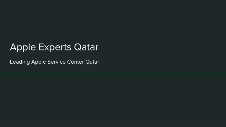apple experts qatar
