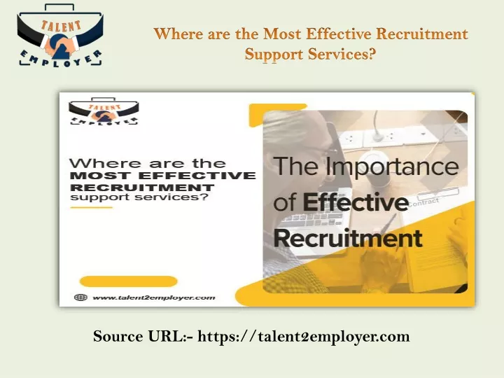 where are the most effective recruitment support