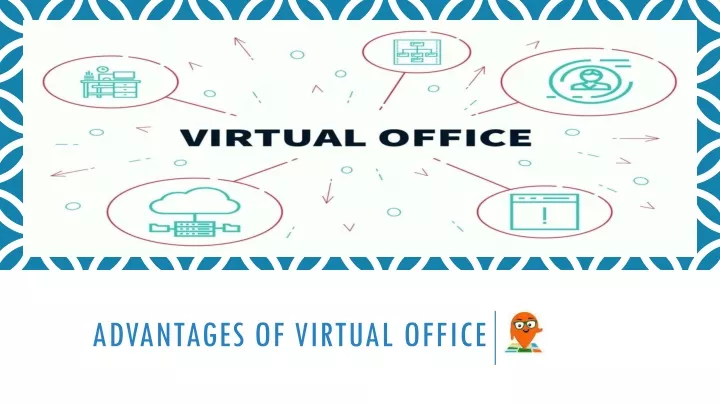 advantages of virtual office