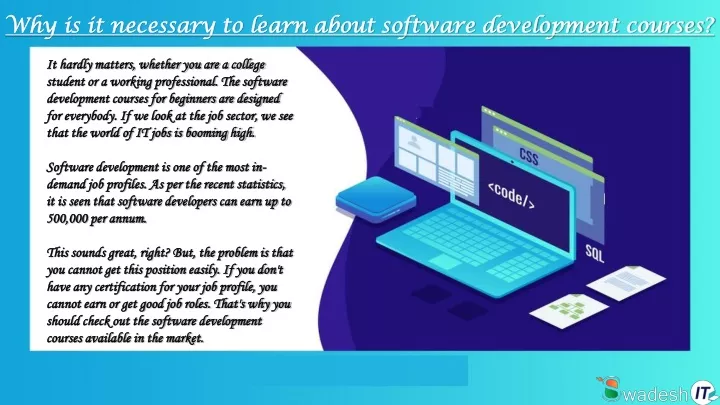 why is it necessary to learn about software