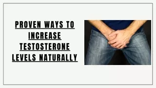 PROVEN WAYS TO INCREASE TESTOSTERONE LEVELS NATURALLY