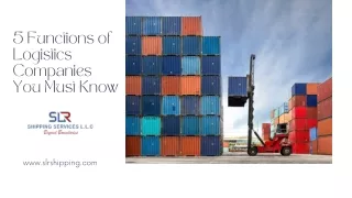 5 Functions of Logistics Companies You Must Know