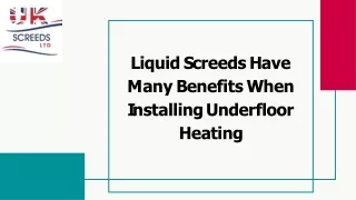 Liquid Screeds Have Many Benefits When Installing Underfloor Heating