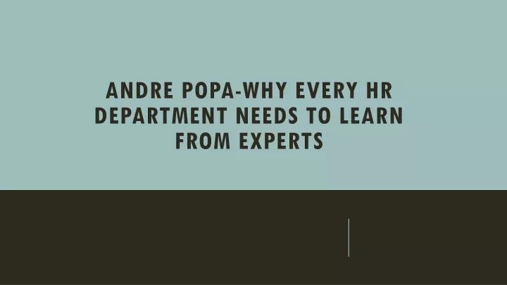 andre popa why every hr department needs to learn from experts