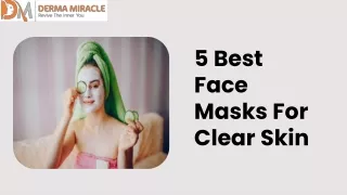5 Best Face Masks For Clear Skin