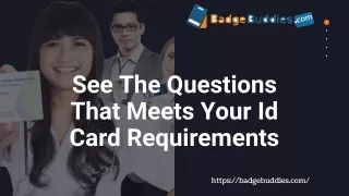 see the questions that meets your id card