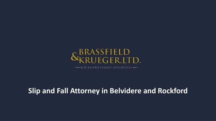 slip and fall attorney in belvidere and rockford