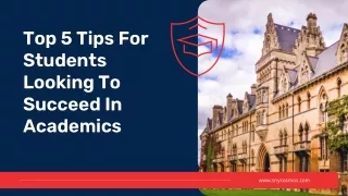 Top 5 Tips For Students Looking To Succeed In Academics