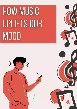 How Music uplifts our mood