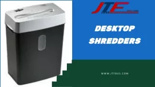 Get a suitable Desktop paper Shredders at a reasonable price