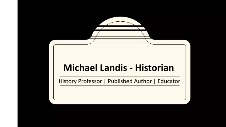 michael landis historian