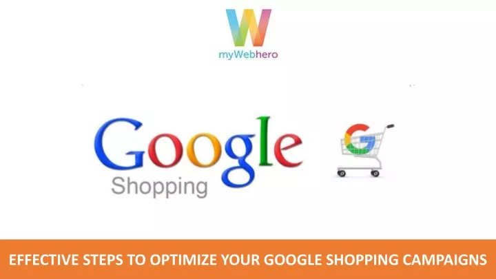 effective steps to optimize your google shopping