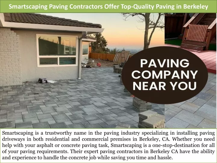smartscaping paving contractors offer top quality paving in berkeley