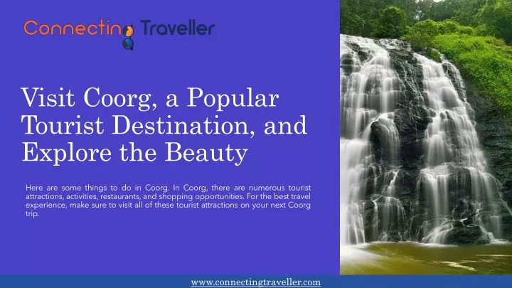 visit coorg a popular tourist destination and explore the beauty