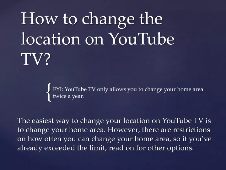 PPT - How To Change The Location On YouTube TV? PowerPoint Presentation ...