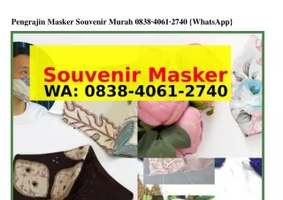Pengrajin Masker Souvenir Murah Ö838·ㄐÖᏮl·27ㄐÖ[WhatsApp]