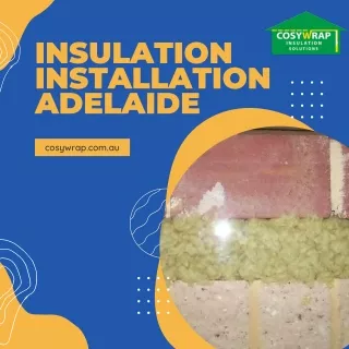 Insulation Installation Adelaide | Cosywrap